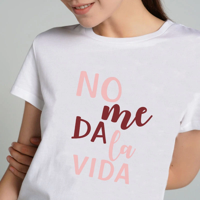 it doesn't give me life Fashion Spanish Letter Print T-shirt Women Top Streetwear White Pink mujer camisetas Summer lady tshirt