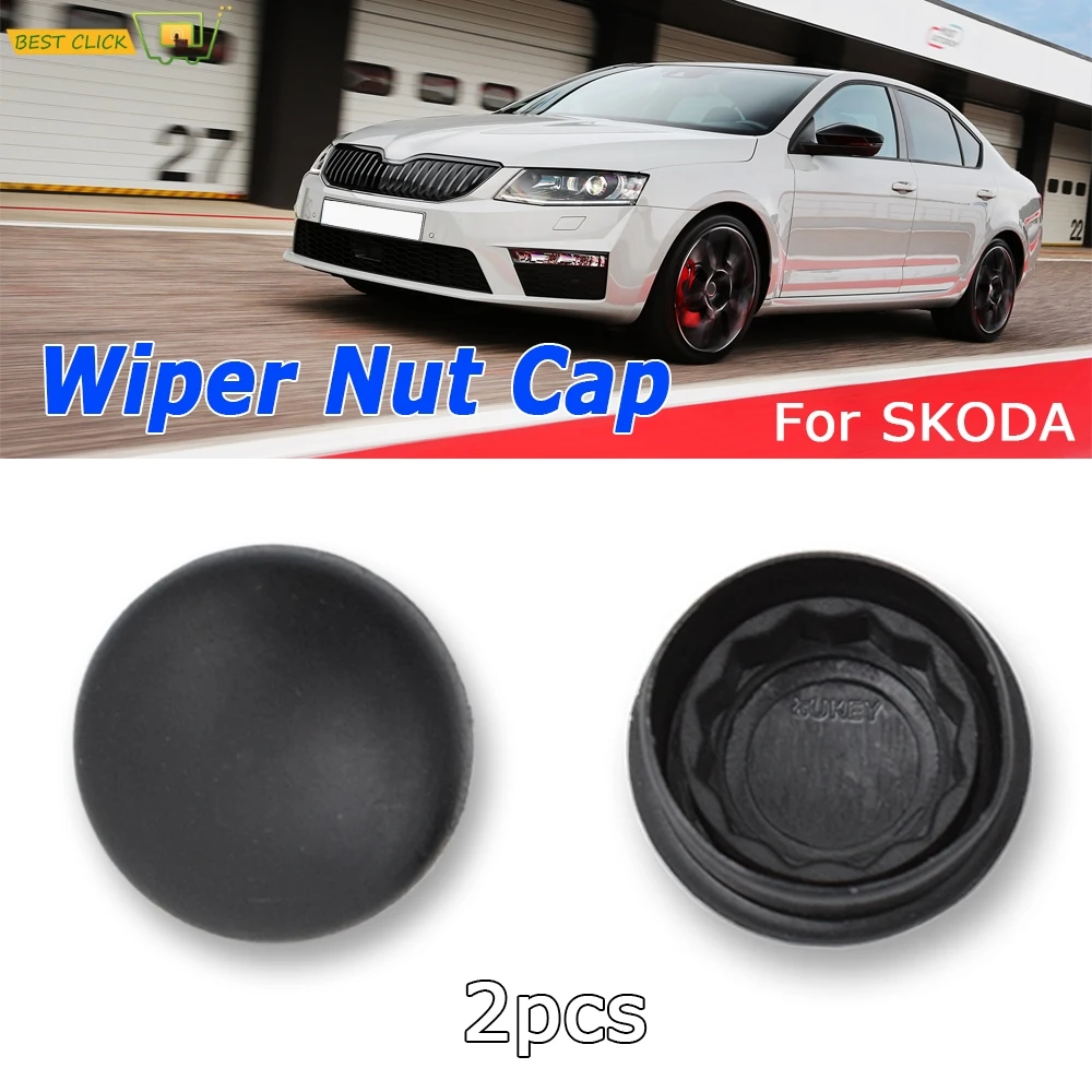 2Pcs Car Front Windscreen Wiper Arm Nut Cap Bolt Cover For Skoda Octavia Fabia Superb B5 B6 B8 Roomster Citigo Yeti