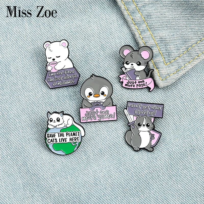 Animals Quotes Enamel Pins Custom Cat Rat Penguin Raccoon Bear Brooches Shirt Lapel Badge Bag Funny Cute Jewelry Gift for Kids