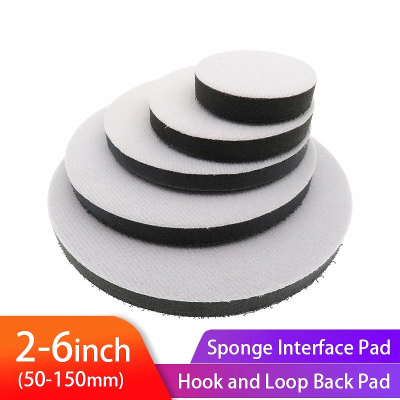 Buffer Protection Disc Sponge Interface Pad 2inch-6inch Soft For Back-up Sanding Pad and Hook & Loop Sanding Discs