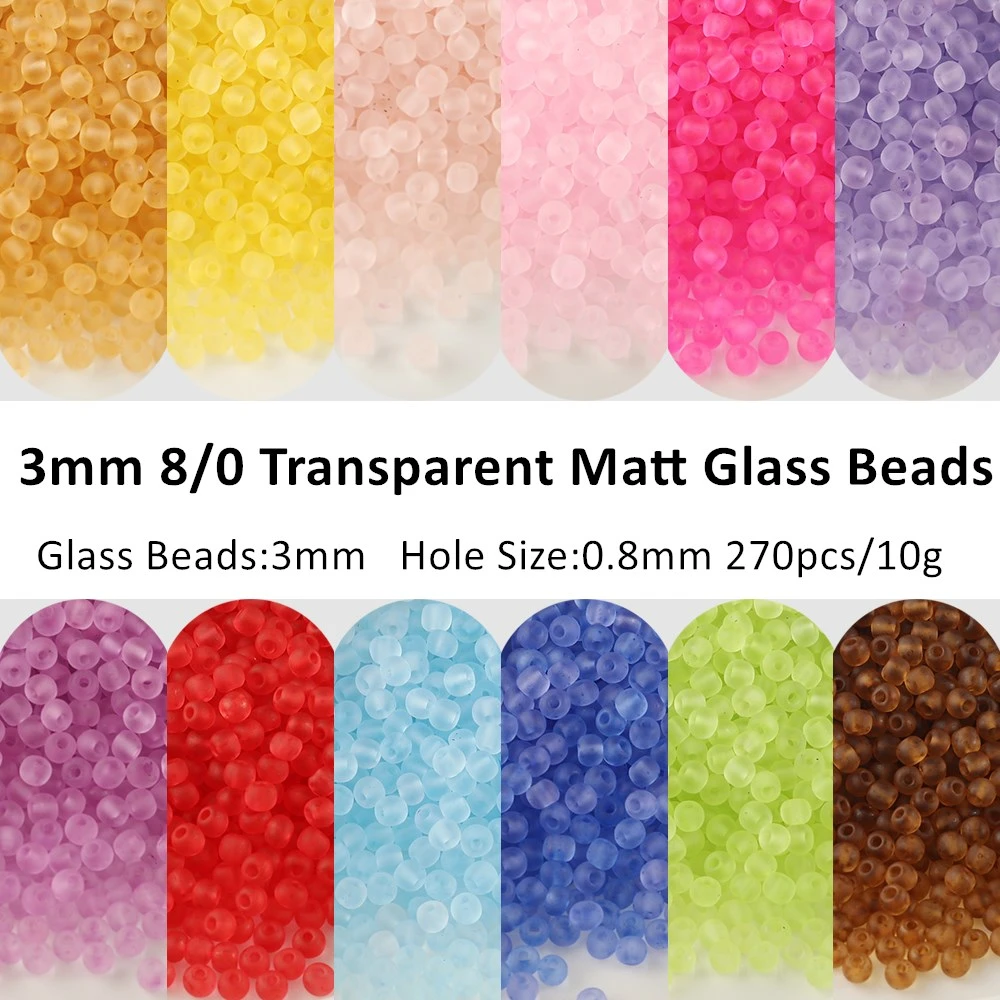 3mm 8/0 Transparent Matte Uniform Round Glass Bead Charm For Jewelry Making Ring Necklace Bracelet Beads Diy Accessories 270Pcs