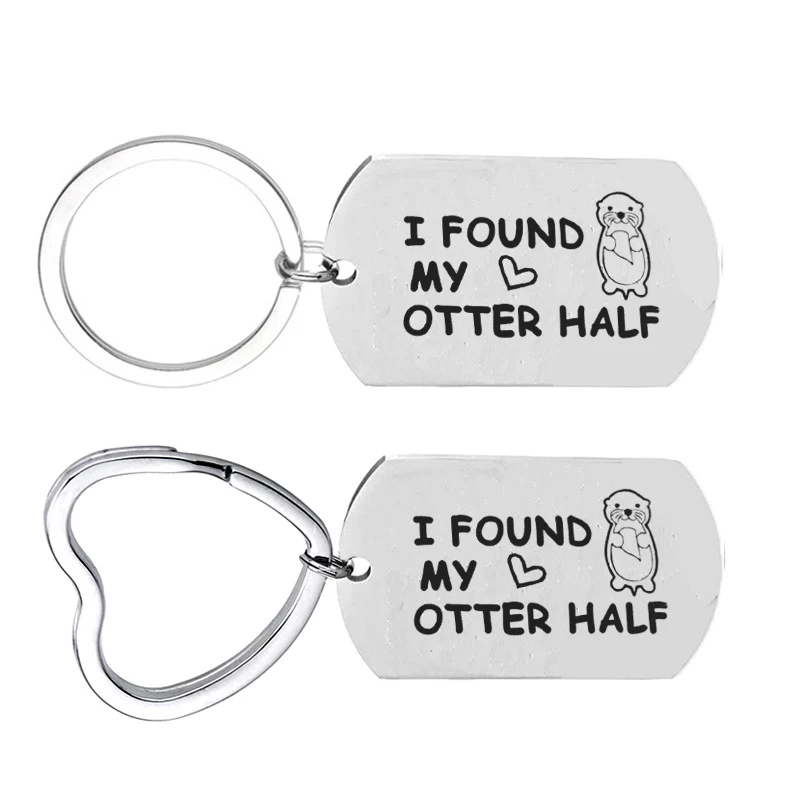 Couple Keychain Lovers I Found My Otter Half Key Chain for Boyfriend Girlfriend Keyring Gifts Jewelry