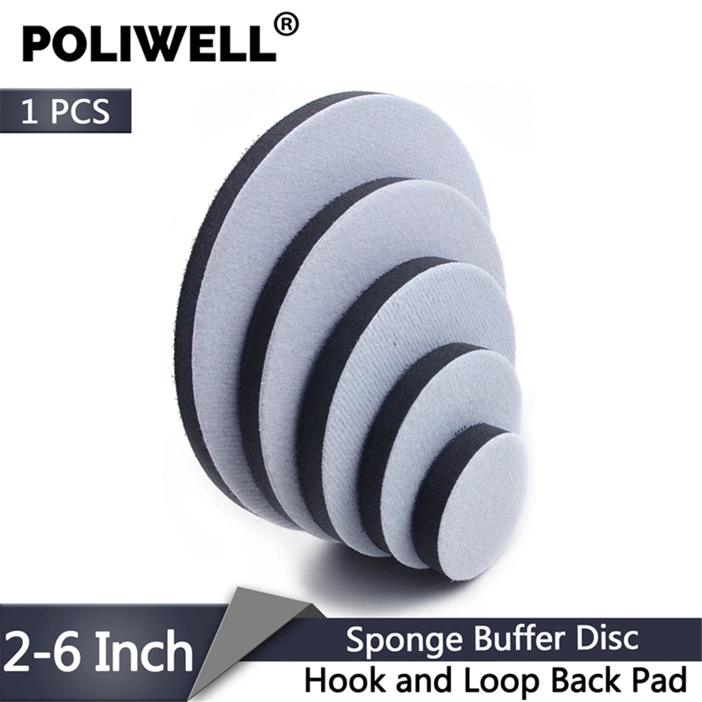 POLIWELL 1PC 2 inch 3 inch 4 inch 5 inch 6 inch Hook & Loop Back Soft Sponge Buffer Disc for Air Sander Back-up Pad Sanding Pads