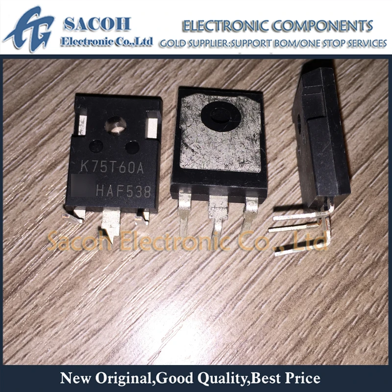 Genuine New Original 10PCS/Lot IKW75N60T K75T60 IKW75N60TA K75T60A 75T60 75N60 TO-247 75A 600V Power IGBT Transistor