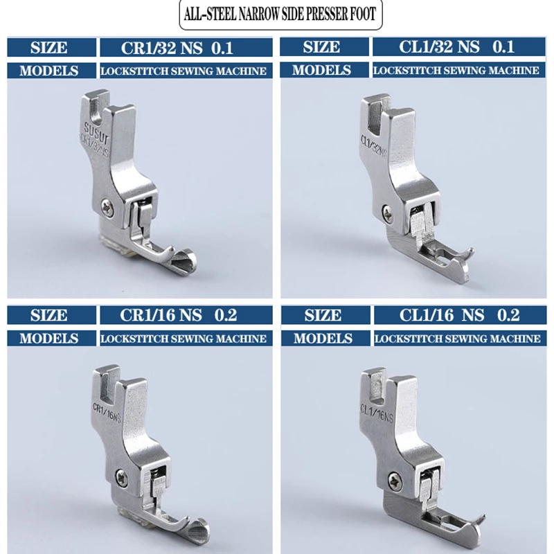 Steel Lockstitch Machine  High And Low  Narrow Edge zipper Presser Foot CR1/32NS  CL1/32NS  CR1/16NS  CL1/16NS