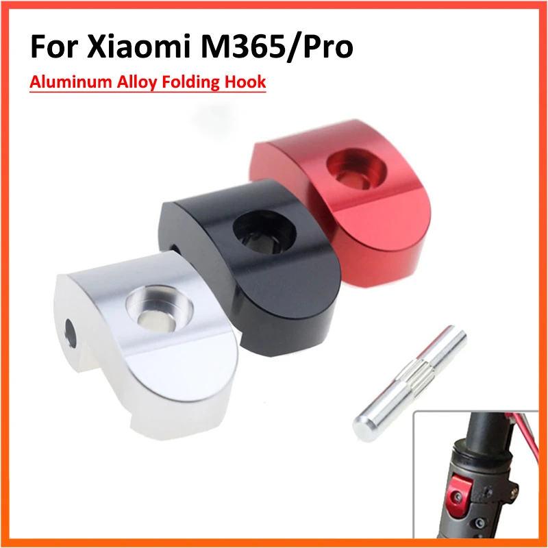Reinforced Aluminium Alloy Folding Hook For Xiaomi M365 and Pro Electric Scooter Replacement Lock Hinge Reinforced Folding Hook