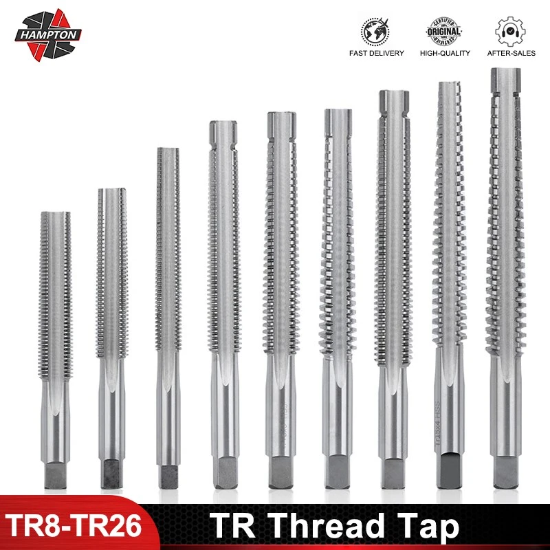 Hampton 1pc TR8-TR26 Trapezoidal Thread Tap For Metal Left/Right Hand Screw Tap Drill Bit High Speed Steel Machine Tap Plug Tap