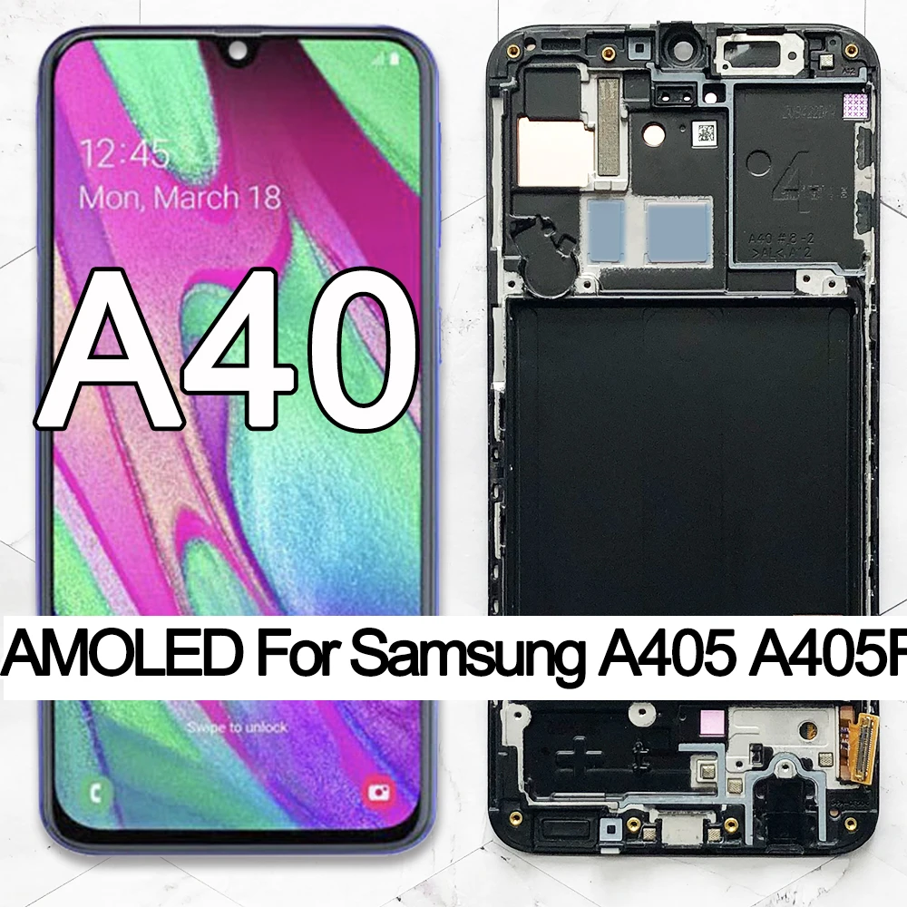 100% Super AMOLED For Samsung A40 LCD 2019 A405 LCD display touch Screen Digitizer Assembly with frame replacement repair OEM
