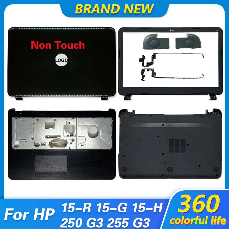 New Laptop Case  For HP 15-R 15-G 15-H 250 G3 255 G3 LCD Back Cover Front Bezel Hinges Palmrest Bottom Case 15-r Cover Black