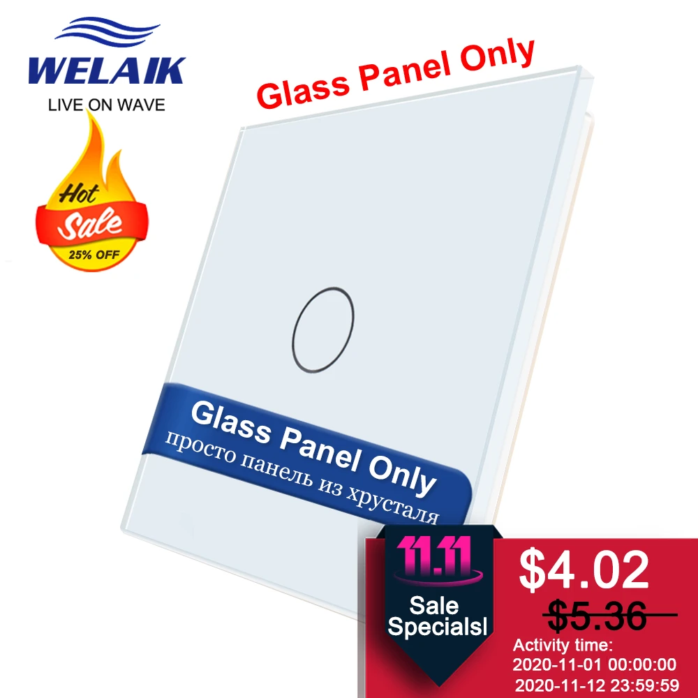 WELAIK 1Gang Glass Panel Only A191W1