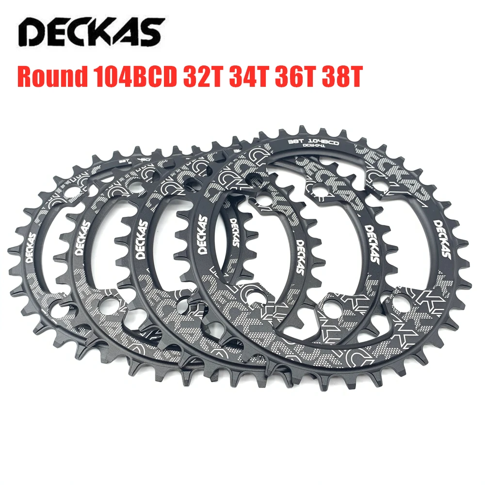 DECKAS 104BCD 32/34/36/38T Round Narrow Wide Chainring MTB Mountain bike Bcd104 crankset Tooth plate Parts for m615 m785 m820