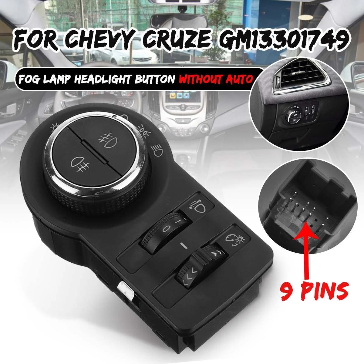 GM13301749 Car Fog Lamp Headlight Switch Button Without AUTO for Chevrolet Cruze J300 1.4 1.6 1.7 Chevy