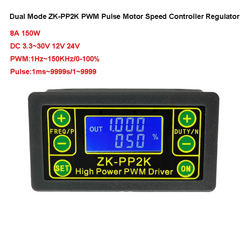 ZK-PP1K Dual Mode Signal Generator ZK-PP2K PWM Motor Speed Controller Regulator 8A 150W Frequency Duty Cycle Adjustable Module