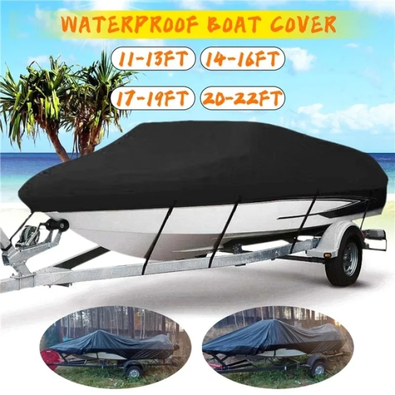 Yacht Boat Cover 11- 22FT Barco Boat Cover Anti-UV Waterproof Heavy Duty 210D Marine Trailerable Canvas Boat Accessories